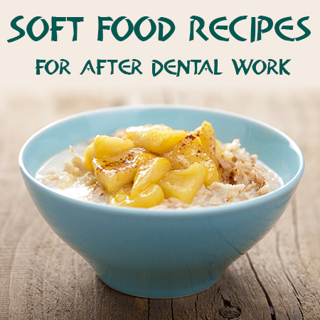 Sugar Hill dentist, Dr. Chang at Sweet City Smiles, recommends some yummy ideas for soft food recipes to try after having dental work done.